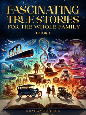 cover image of Fascinating True Stories  for the Whole Family